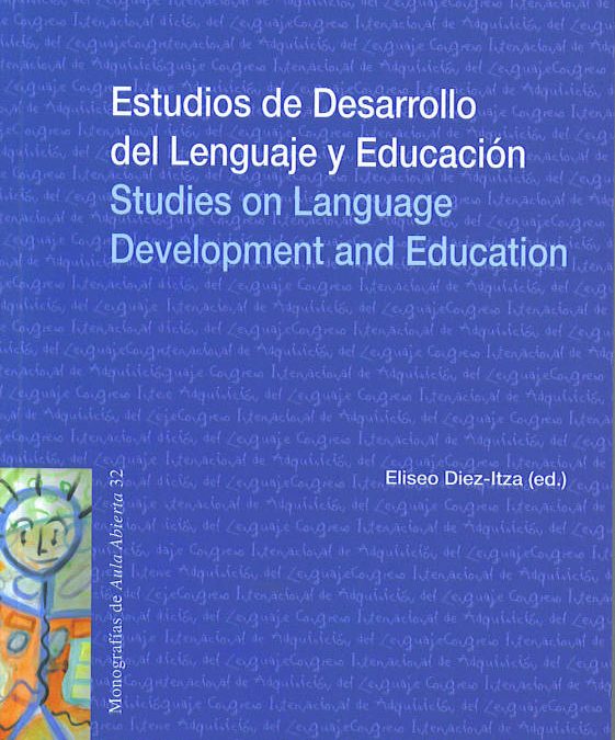 Díez-Itza, E. (ed.) (2008). Estudios de Desarrollo del Lenguaje y Educación.