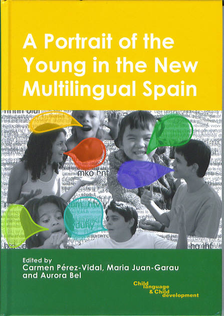 Perez-Vidal, C.; Juan-Garau, M., & Bel, A. (Eds.) (2008). A Portrait of the Young in the New Multilingual Spain.